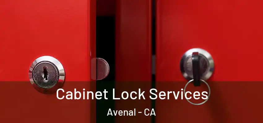  Cabinet Lock Services Avenal - CA