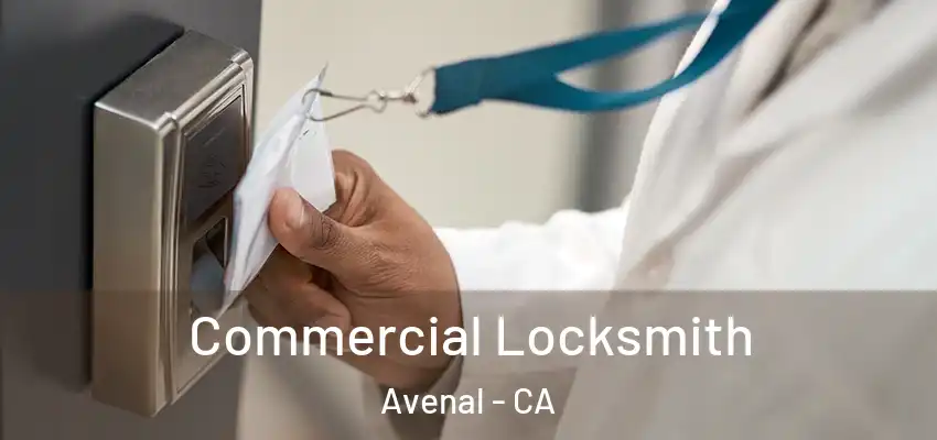  Commercial Locksmith Avenal - CA
