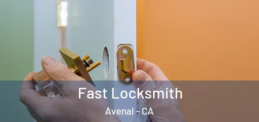 Fast Locksmith Avenal - CA