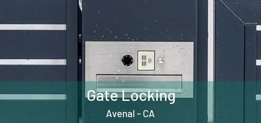  Gate Locking Avenal - CA