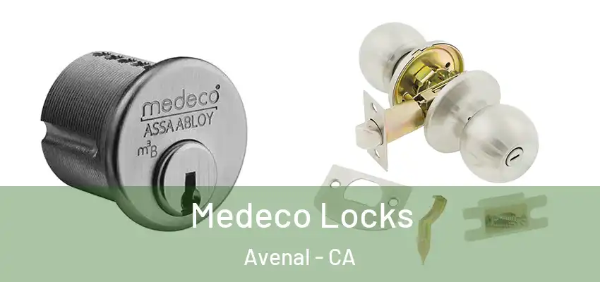  Medeco Locks Avenal - CA